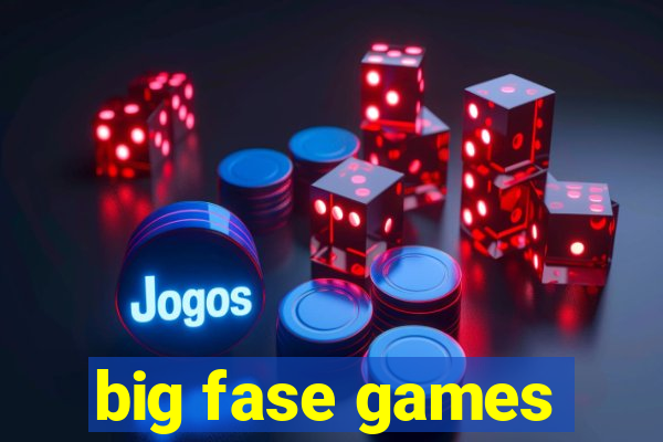 big fase games